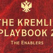 The Kremlin Playbook 2: The Enablers