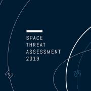 Space Threat Assessment 2019