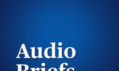 Audio Briefs