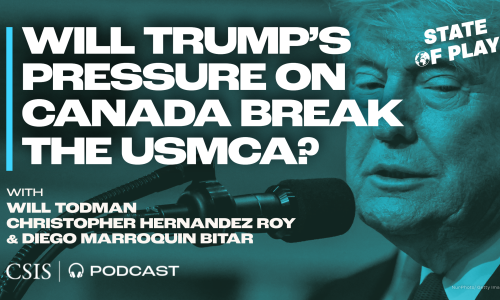 Will Trump’s Pressure on Canada Break the USMCA? 