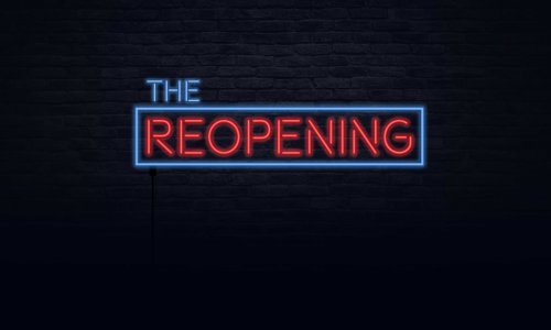 The Reopening
