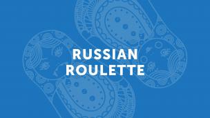 Russian Roulette