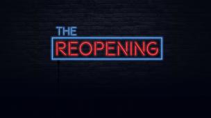 The Reopening